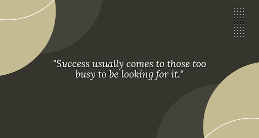 busy to be looking for it