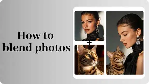 how-to-blend-photos