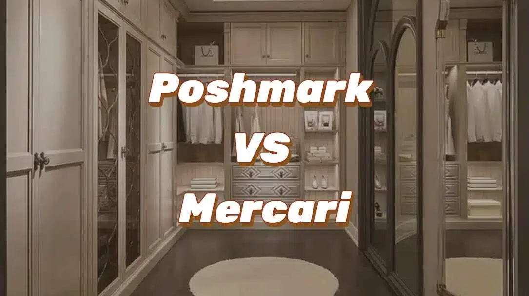 Poshmark vs Mercari: Which is Better for Selling