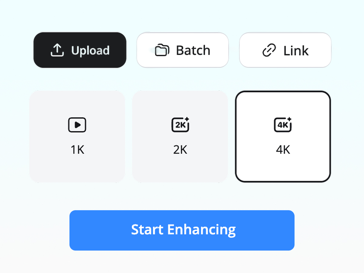Choose 4K and Click Enhance