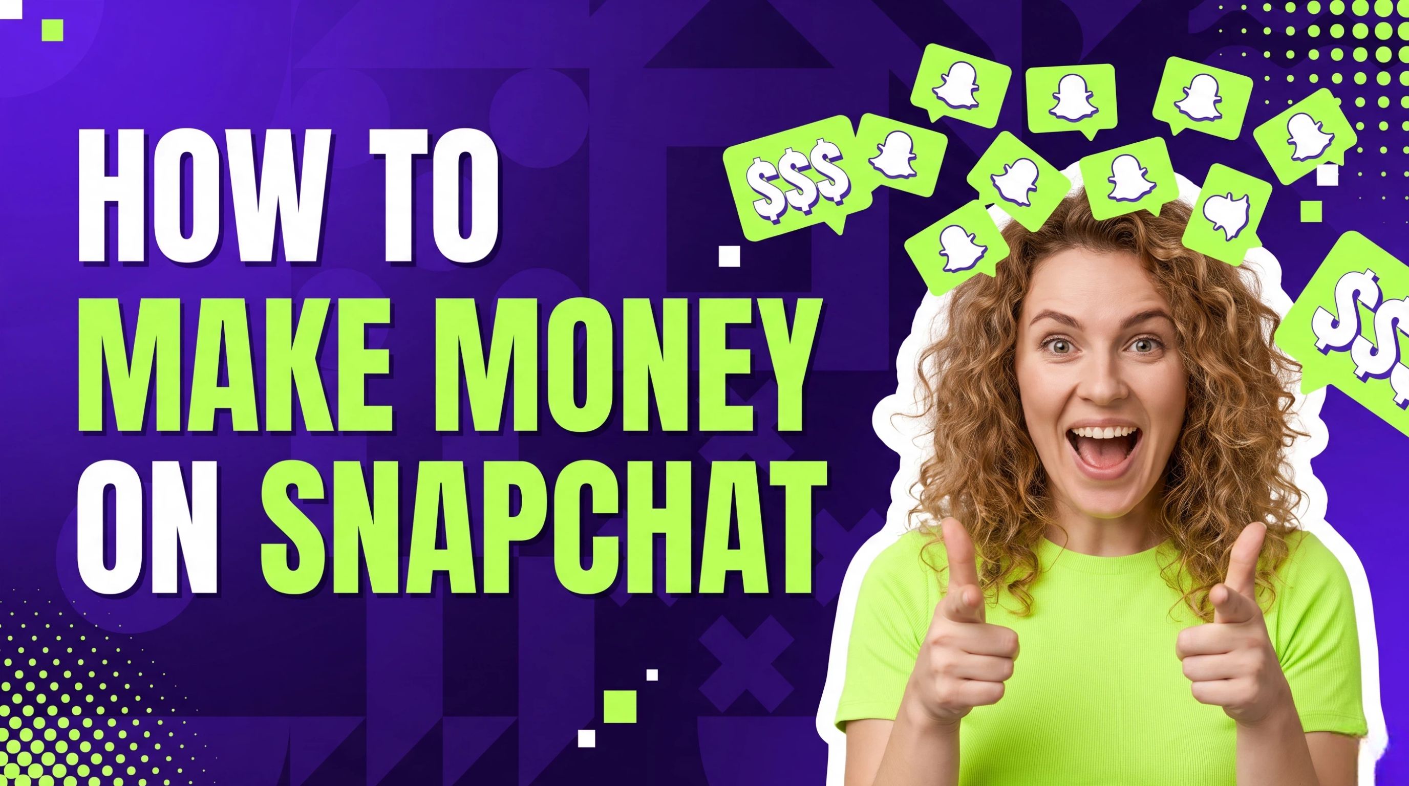 how to make money on snapchat