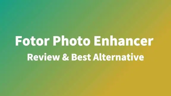 Fotor AI Photo Enhancer